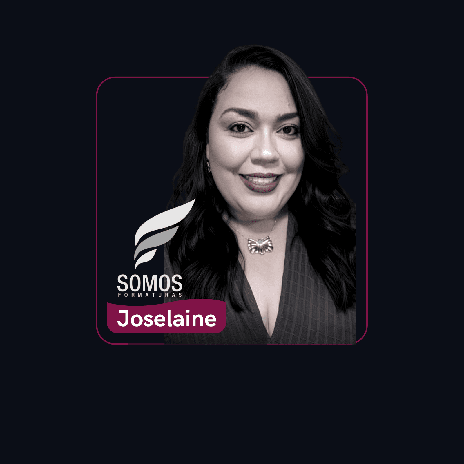 Retrato de Joselaine Gonçalves, Financeiro da Somos Formaturas